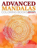 Advanced Mandalas Coloring Books   Adults Fun Edition 4
