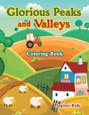 Glorious Peaks and Valleys Coloring Book