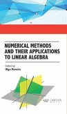 Numerical Methods and Their Applications to Linear Algebra