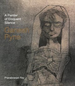 Ganesh Pyne: A Painter of Eloquent Solitude - Ray, Pranabranjan