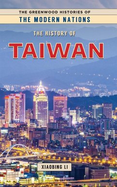 The History of Taiwan - Li, Xiaobing (University of Central Oklahoma)