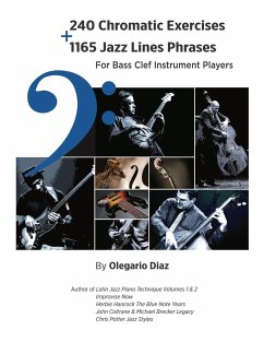 240 Chromatic Exercises + 1165 Jazz Lines Phrases for Bass Clef Instrument Players - Diaz, Olegario