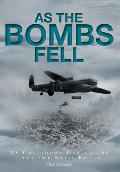 As The Bombs Fell - Schmalz, Otto