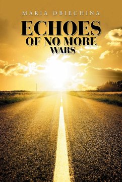 Echoes of No More Wars - Obiechina, Maria