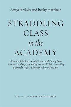 Straddling Class in the Academy - Ardoin, Sonja; Martinez, Becky