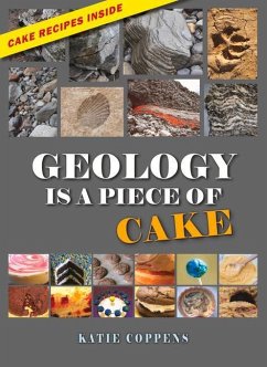 Geology Is a Piece of Cake - Coppens, Katie
