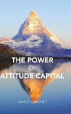 The Power of Attitude Capital