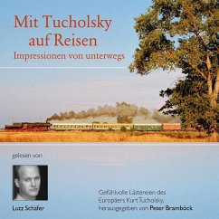 Mit Tucholsky auf Reisen (MP3-Download) - Tucholsky, Kurt; Bramböck, Peter