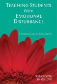 Teaching Students with Emotional Disturbance (eBook, ePUB)