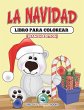 La Navidad Libro Para Colorear (Spanish... - Bild 1