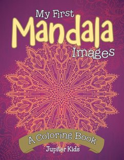 My First Mandala Images (A Coloring Book) - Jupiter Kids