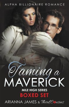 Cover Taming a Maverick Saga Alpha Billionaire Romance (Mile High Series)
