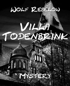 Villa Todenbrink (eBook, ePUB) - Rebelow, Wolf