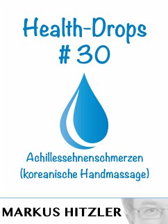 Health-Drops #030 (eBook, ePUB) - Hitzler, Markus