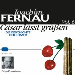 Cäsar lässt grüßen Vol. 6 (MP3-Download) - Fernau, Joachim