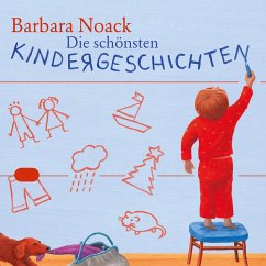 Die schönsten Kindergeschichten (MP3-Download) - Noack, Barbara