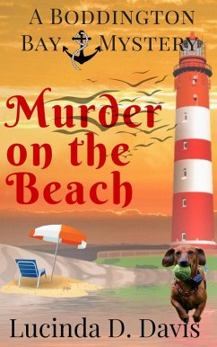 Murder on the Beach (Boddington Bay Mystery Series, #2) (eBook, ePUB) - Davis, Lucinda D.