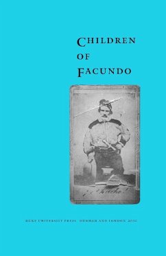 Children of Facundo (eBook, PDF) - Ariel de la Fuente, de la Fuente
