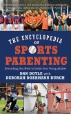 The Encyclopedia of Sports Parenting (eBook, ePUB)