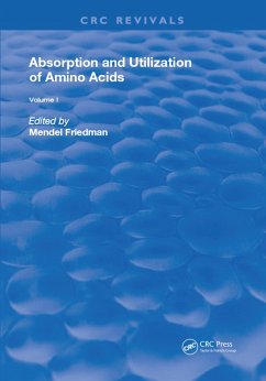 Absorption and Utilization of Amino Acids (eBook, PDF) - Friedman, Mendel