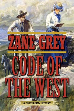 Code of the West (eBook, ePUB) - Grey, Zane