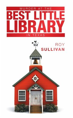 Murder at the Best Little Library in Texas (eBook, ePUB) - Sullivan, Roy