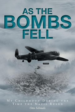 As The Bombs Fell - Schmalz, Otto