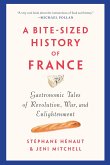 A Bite-sized History Of France