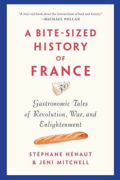 A Bite-sized History Of France - H (c)naut, St (c)phane; Mitchell, Jeni