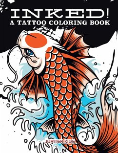 Inked! A Tattoo Coloring Book - Jupiter Kids