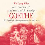 Goethe - Er sprach viel und trank nicht wenig (MP3-Download)