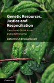 Genetic Resources, Justice and Reconciliation (eBook, PDF)