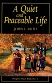 Quiet and Peaceable Life (eBook, ePUB)