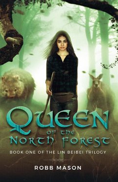Queen of the North Forest (eBook, ePUB) - Mason, Robb