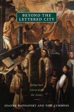 Beyond the Lettered City (eBook, PDF) - Joanne Rappaport, Rappaport