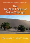 Art, Skill, & Spirit of Follow-Through (eBook, ePUB)