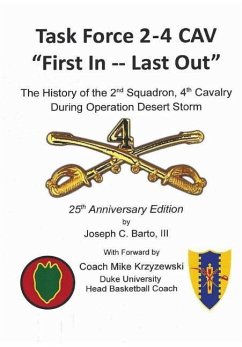 Task Force 2-4 Cav -- &quote;First In, Last Out&quote;