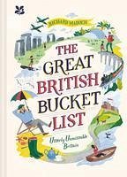 The Great British Bucket List - Madden, Richard; National Trust Books
