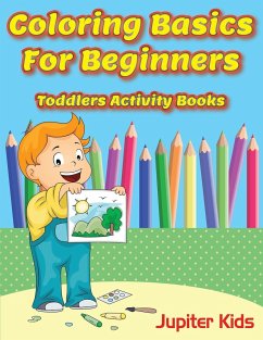 Coloring Basics For Beginners - Jupiter Kids