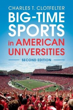 Cover Big-Time Sports in American Universities (eBook, ePUB)
