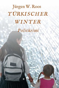 Türkischer Winter (eBook, ePUB) - Roos, Jürgen W.