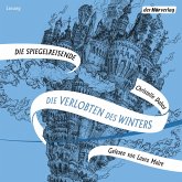 Die Verlobten des Winters / Die Spiegelreisende Bd.1 (MP3-Download)