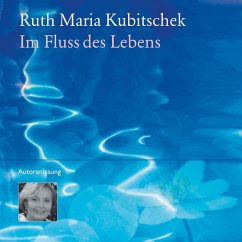 Im Fluss des Lebens (MP3-Download) - Kubitschek, Ruth M.