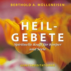 Heilgebete (MP3-Download) - Mülleneisen, Berthold A.