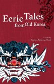 Eerie Tales from Old Korea (eBook, ePUB)