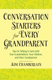 Conversation Starters for Every Grandparent (eBook, ePUB)