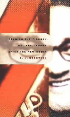 Cover Reading the Figural, or, Philosophy after the New Media (eBook, PDF)