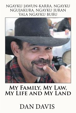 My Family, My Law, My Life and My Land (eBook, ePUB) - Davis, Dan