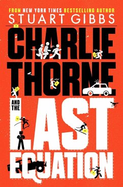 Charlie Thorne and the Last Equation - Gibbs, Stuart