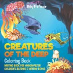 Creatures of the Deep Coloring Book - Writing Book for Kindergarten   Children's Reading & Writing Books